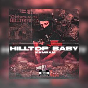 Hilltop Baby (Explicit)