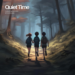 Quiet Time (feat. MyguelBBB)