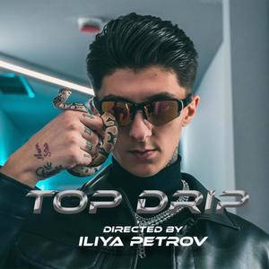 TOP DRIP (Explicit)