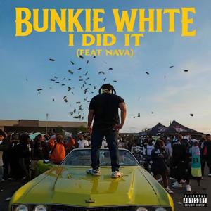 I Did It (feat. Nava) (Explicit)