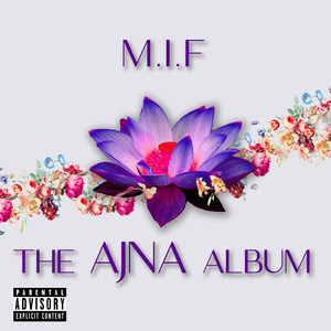 The Ajna Album (Explicit)