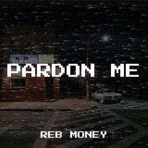 Pardon Me (Explicit)