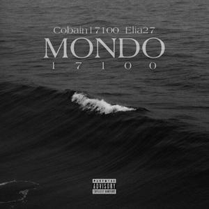 Mondo17100(feat. ELIA27) (Explicit)