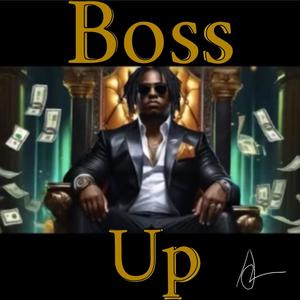 Boss up (Explicit)