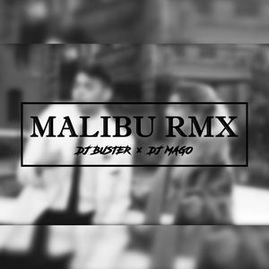 Malibu (feat. Dj Buster) [Remix]