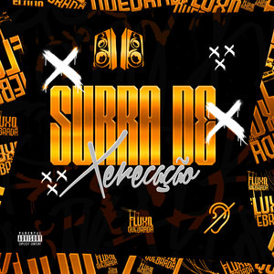 Surra de Xerecação (Explicit)