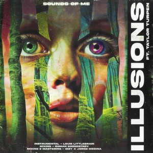 Illusions (feat. Taylor Turpen)