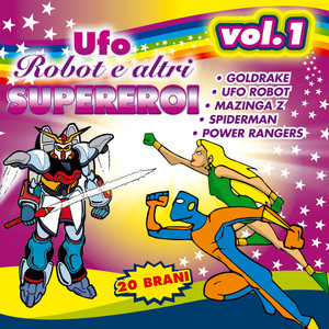 Ufo Robot e altri Supereroi Vol.1