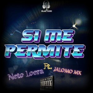 Si Me Permite (Explicit)