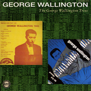 The George Wallington Trios