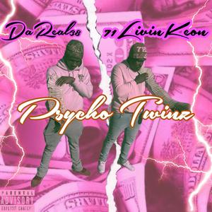 Psycho Twins (feat. Dareal38) [Explicit]