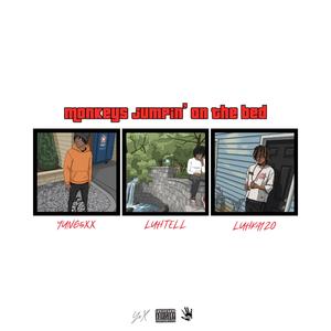 monkey's jumpin' on the bed (feat. luhkayzo) (Explicit)