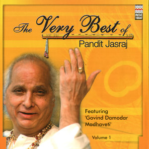 The Very Best Of Pandit Jasraj, Vol.1