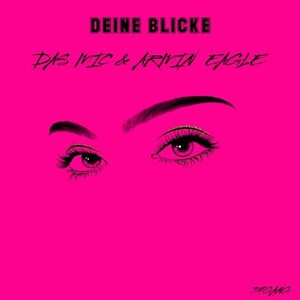 Deine Blicke