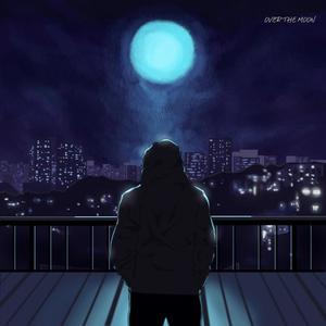 Over the moon (feat. IOHBOY)