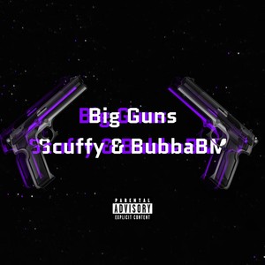 Big Guns (Explicit)