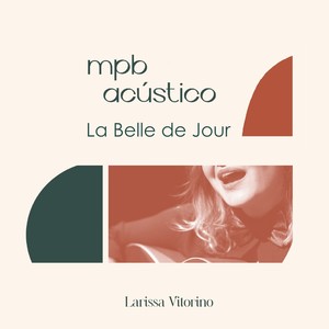 La Belle de Jour (Acústico)