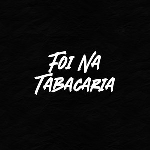 Foi na Tabacaria (Explicit)