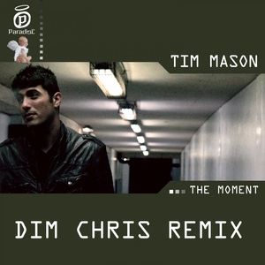 The Moment (Dim Chris Remix)