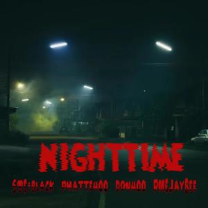 Nighttime (feat. Phatte400, PME JayBee & Don400) (Explicit)
