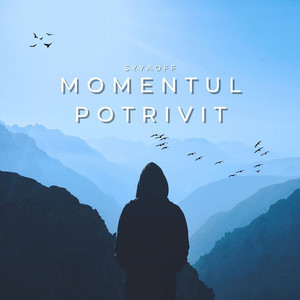 Momentul Potrivit (Explicit)