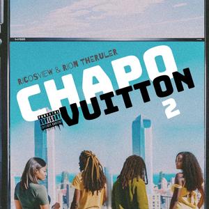 Chapo Vuitton:, Vol. 2 (Explicit)