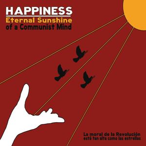 Eternal Sunshine Of A Communist Mind
