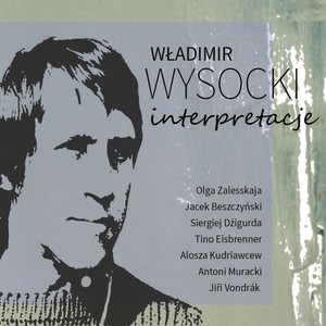 Włodzimierz wysocki - interpretacje (Live)