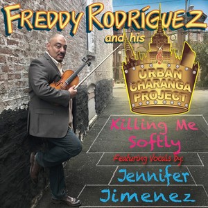 Killing Me Softly (feat. Jennifer Jimenez)