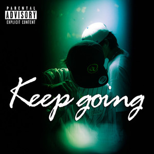 Keep going (Explicit)