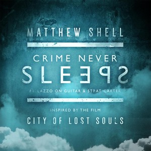Crime Never Sleeps(feat. Lazzo & Strat Carter)