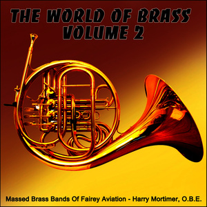 The World of Brass Bands, Vol. 2