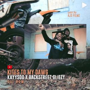 Kites to My Dawgs (Explicit)