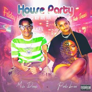 House party (feat. Pertu Lee) [Explicit]