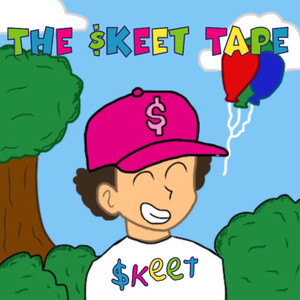 The $keet Tape (Explicit)