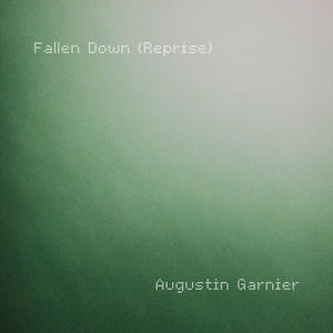 Fallen Down (Reprise)