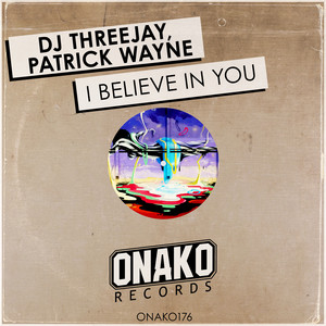I Believe In You (Original Mix)