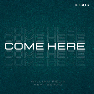 Come Here (Remix)