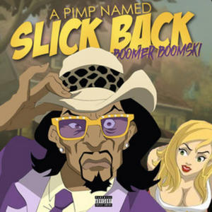SlickBack (feat. CdgCash) (Explicit)