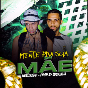 mente pra sua mãe (Explicit)