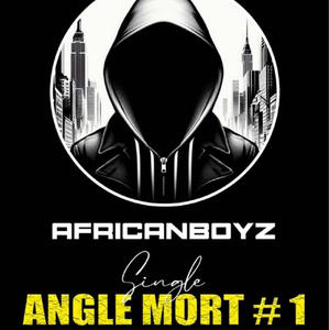 Angle Mort #1 (Explicit)