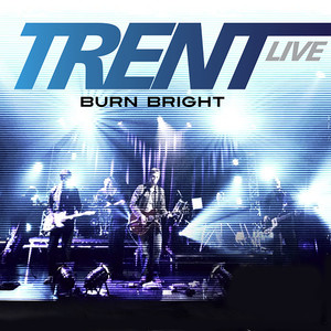 Burn Bright (Live)