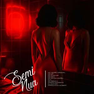 Semi Nua (Explicit)
