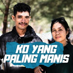 ko yang Paling Manis