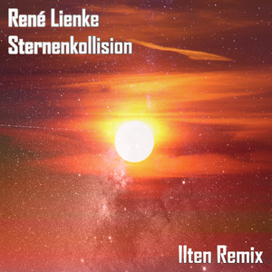 Sternenkollision (Ilten Remix)