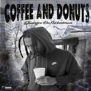 Coffee And Donuts (feat. latenitecreu) (Explicit)