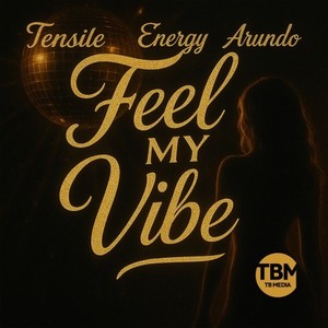 Feel My Vibe (Club Mix)
