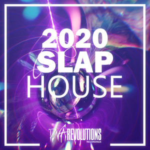 Slap House 2020