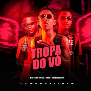 Trapa Do Vô (Explicit)
