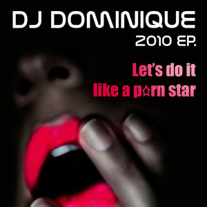Like a Porn Star/Let's Do It